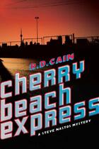 Couverture du livre « Cherry Beach Express » de Anne Emery et Natalee Caple et Richard Cain et R.D. Cain aux éditions Ecw Press