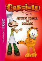 Couverture du livre « Garfield Tome 11 ; argent, gloire et pizzas » de Jim Davis aux éditions Le Livre De Poche Jeunesse