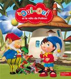 Couverture du livre « Oui-Oui et le vélo de Potiron » de  aux éditions Hachette