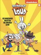Couverture du livre « Bienvenue chez les Loud T.10 ; les multiples facettes de Lincoln Loud » de  aux éditions Hachette Comics