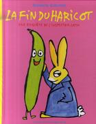 Couverture du livre « La fin du haricot » de Guettier Benedicte aux éditions Gallimard-jeunesse