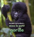 Couverture du livre « Avec le petit gorille » de Suzi Eszterhas aux éditions Gallimard-jeunesse