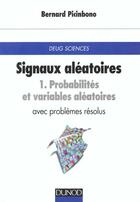 Couverture du livre « Probabilites Et Variables Aleatoires Avec Problemes Resolus » de Bernard Picinbono aux éditions Dunod