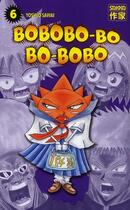 Couverture du livre « Bobobo-bo bo-bobo - t06 - bobobo-bo bo-bobo » de Sawai/Clair Obscur aux éditions Casterman