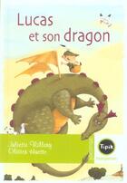 Couverture du livre « Lucas et son dragon » de Vallery Juliette aux éditions Magnard