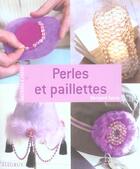 Couverture du livre « Perles et paillettes » de Bernard Serra aux éditions Mango