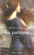 Couverture du livre « La Paienne » de Jocelyne Giani aux éditions Robert Laffont