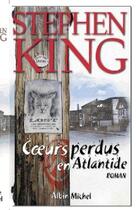 Couverture du livre « Coeurs perdus en Atlantide » de Stephen King aux éditions Albin Michel