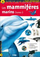 Couverture du livre « Les mammifères marins t.1 » de Nadine Saunier aux éditions Lito