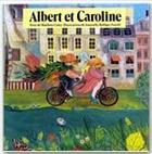 Couverture du livre « Albert et Caroline » de Galey M. et Bolliger Savelli aux éditions Grasset Jeunesse