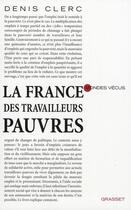 Couverture du livre « La France des travailleurs pauvres » de Clerc-D aux éditions Grasset