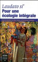 Couverture du livre « Laudato si : pour une écologie intégrale » de  aux éditions Lethielleux