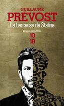 Couverture du livre « La berceuse de Staline » de Guillaume Prevost aux éditions 10/18