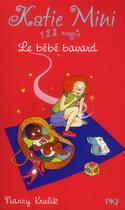 Couverture du livre « Katie mini t.3 ; le bébé bavard » de Nancy Krulik aux éditions Pocket Jeunesse