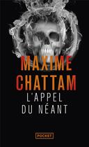 Couverture du livre « L'appel du néant » de Maxime Chattam aux éditions Pocket