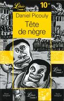 Couverture du livre « Tete de negre » de Daniel Picouly aux éditions J'ai Lu