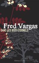 Couverture du livre « Dans les bois éternels » de Fred Vargas aux éditions J'ai Lu