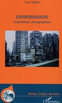 Couverture du livre « Environnement » de Rene Monet aux éditions Editions L'harmattan