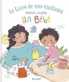 Couverture du livre « Le livre de mes émotions : maman attend un bébé » de Stephanie Couturier et Maureen Poignonec aux éditions Grund
