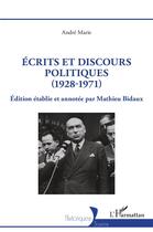 Couverture du livre « Écrits et discours politiques (1928-1971) » de Marie-Andre aux éditions L'harmattan