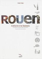 Couverture du livre « Rouen itineraires d'un rouennais tome 1 » de Jacques Tanguy aux éditions Des Falaises