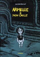 Couverture du livre « Armelle et mon oncle » de Dode-A aux éditions Carabas