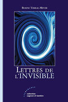 Couverture du livre « Lettres de l'invisible » de Rosine Terral-Meyer aux éditions Les Deux Encres
