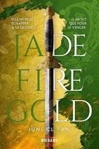 Couverture du livre « Jade fire gold » de June Cl Tan aux éditions Bigbang