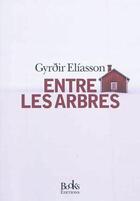 Couverture du livre « Entre les arbres » de Gyrdir Eliasson aux éditions Puffin Uk