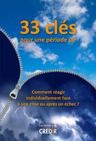 Couverture du livre « 33 cles pour une periode cle » de Jean-Denis Budin aux éditions Id