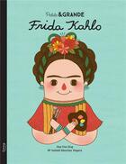 Couverture du livre « Petite & GRANDE : Frida Kahlo » de Isabel Sanchez Vegara et Gee Fan Eng aux éditions Kimane