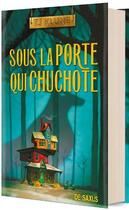 Couverture du livre « Sous la porte qui chuchote » de Tj Klune aux éditions De Saxus