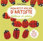 Couverture du livre « Mon petit atelier d'artiste ; cailloux et galets » de Maite Balart aux éditions Mila