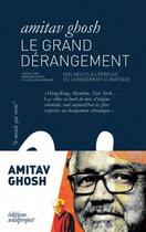 Couverture du livre « Le grand derangement ; nos récits à l'épreuve du changement climatique » de Amitav Ghosh aux éditions Wildproject