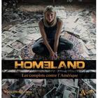 Couverture du livre « Homeland : les complots contre l'Amérique » de Pierre-Olivier Toulza aux éditions Atlande Editions