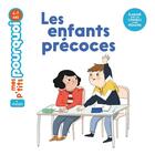 Couverture du livre « Les enfants précoces » de Agnes Cathala et Berengere Mariller-Gobber aux éditions Milan