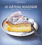 Couverture du livre « Le gâteau magique » de Christelle Huet-Gomez aux éditions Marabout