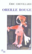 Couverture du livre « Oreille rouge » de Chevillard Eric aux éditions Minuit