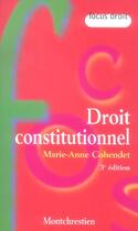 Couverture du livre « Droit constitutionnel (3e édition) » de Marie-Anne Cohendet aux éditions Lgdj