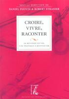 Couverture du livre « Croire, vivre, raconter - la revision de vie, une pratique a » de Strasser/Pizivin aux éditions Editions De L'atelier