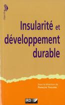 Couverture du livre « Insularité et développement durable » de Francois Taglioni aux éditions Ird