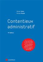 Couverture du livre « Contentieux administratif (11e édition) » de Olivier Gohin et Florian Poulet aux éditions Lexisnexis