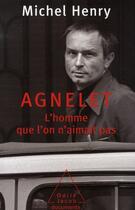 Couverture du livre « Agnelet, l'homme qu'on aimait pas » de Michel Henry aux éditions Odile Jacob