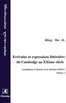 Couverture du livre « Contribution à l'histoire de la littérature khmère : Ecrivains et expressions littéraires du Cambodge au XXè siècle Tome 2 - Tome 2 » de  aux éditions L'harmattan