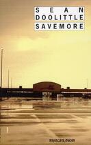 Couverture du livre « Savemore » de Sean Doolittle aux éditions Rivages