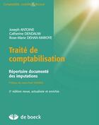 Couverture du livre « Traité de comptabilisation » de Joseph Antoine et Catherine Dendauw et Rose-Marie Dehan-Maroye aux éditions De Boeck