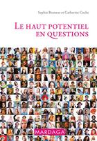 Couverture du livre « Le haut potentiel en questions » de Brasseur Sophie aux éditions Mardaga Pierre