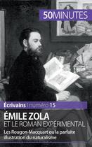 Couverture du livre « Emile Zola et le roman expérimental » de Julie Pihard aux éditions 50minutes.fr