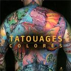 Couverture du livre « Tatouages colorés » de  aux éditions Place Des Victoires