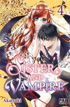 Couverture du livre « Sister and vampire Tome 4 » de Akatsuki aux éditions Pika